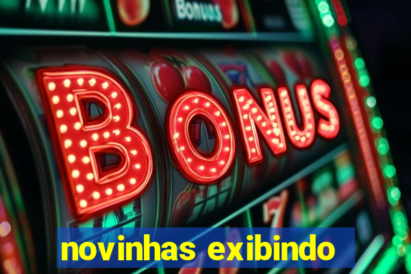 novinhas exibindo